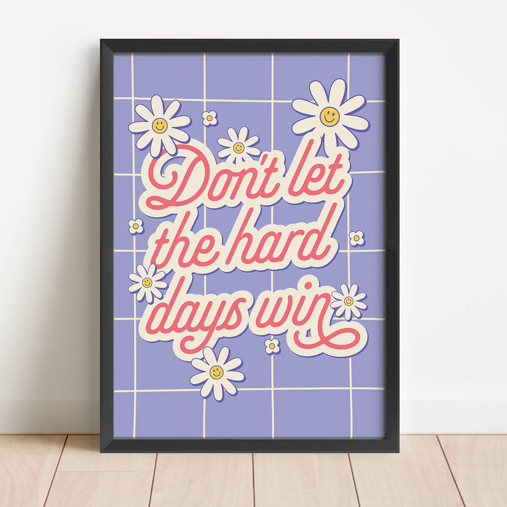 大変な日々を勝ち取らないでください